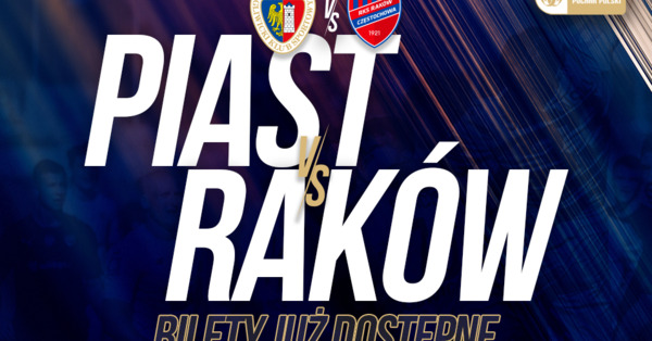 Kup Bilet Na Wier Fina Newsy Piast Gliwice S A Oficjalna