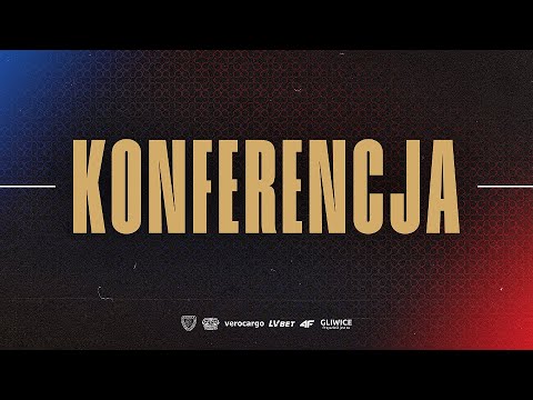 KONFERENCJA PO | PIAST GLIWICE - STAL MIELEC | 22.KOLEJKA PKO BP EKSTRAKLASA